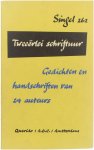 Bertus Aafjes e.a. - Singel 262 - Tweeërlei Schriftuur - Gedichten en handschriften van vierentwintig auteurs