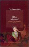 Cor Swanenberg, Cor Swanenberg - Jikkes Merante!
