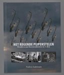 Andriessen, Paulien - Het regende pijpenstelen, honderd jaar hoornindustrie in Aalten