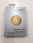 Kraus, Thomas und Klaus Pabst: - Karl der Große und sein Nachleben in Geschichte, Kunst und Literatur. Zeitschrift des Aachener Geschichtsvereins. Bd. 104/105