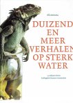 REITSMA, Ella - Duizend en meer verhalen op sterk water. 13 miljoen dieren Zoölogisch Museum Amsterdam.