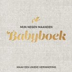  - Mijn negen maanden babyboek - Maak een unieke herinnering