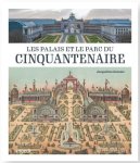 Jacqueline Guisset - De paleizen en tuinen van het Jubelpark
