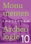  - Amsterdam monumenten & archeologie jaarboek 10