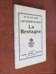 CASES, PH. DE LAS. - L'Art Rustique en France. III. La Bretagne.