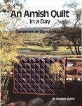 Burns , Eleanor . [ isbn 0922705054 ] - An Amish Quilt in a Day . ( Variations of Roman Stripe . )