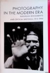 Phillips, Christopher (editor) - Photography in the Modern Era: European Documents and Critical Writings, 1913-1940