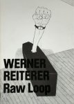 Werner Reiterer 34359,  Noel Smith - Werner Reiterer Raw Loop