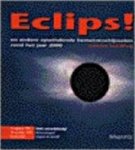 G. Schilling - Eclips! en andere opwindende hemelverschijnselen rond het jaar 2000