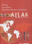 Collectief - Het Amerikaans continent, Caraiben, Afrika / Atlas / 2