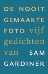 S. Gardiner - De foto die niet genomen werd