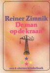 Zimnik, Reiner - De man op de kraan Zimnik, Reiner - De man op de kraan