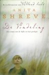 Shreve, Anita - De vondeling - een roman over de liefde en haar gevolgen