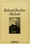 BARTHES, R. - Michelet. Aus dem Französischen von P. Geble.