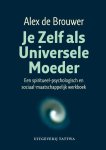 [{:name=>'Alex de Brouwer', :role=>'A01'}] - Je Zelf als Universele Moeder / Piramide-reeks / 1