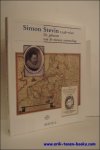 N/A; - SIMON STEVIN ( 1548-1620 ). DE GEBOORTE VAN DE NIEUWE WETENSCHAP,