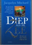 Mitchard, Jacquelyn - Diep als de zee