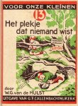 Hulst, W.G. van de - Hulst, W.G. van de-Het plekje dat niemand wist