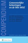 M.P. van der Burg, G. Groenewegen - Compendium Gemeentelijke belastingen en de Wet WOZ
