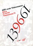 Diverse auteurs - a 600 Jahre Verbundbrief Köln in guter Verfassung?! 1396-1996