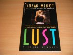 Susan Minot - Lust & Other Stories
