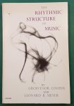 Cooper,Grosvenor and Leonard B. Meyer - Rhythmic Structure of Music