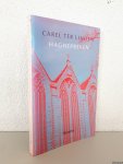Linden, Carel ter - Haghepreken *GESIGNEERD*