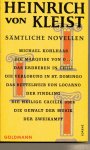 Kleist, Heinrich von - Kleist, Heinrich von, Sämtliche Novellen