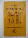 Ouytsel, Rufien Van - - De drie rovers en andere Franciscaanse novellen.