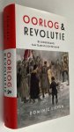 Lieven, Dominic, - Oorlog & Revolutie. De ondergang van tsaristisch Rusland