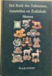 Pavitt, William T. en Kate - HET BOEK DER TALISMANS, AMULETTEN EN ZODIAKALE STENEN.