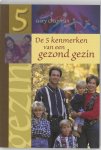 Gary Chapman - Vijf Kenmerken Van Een Gezond Gezin