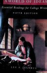 Jacobus, Lee A. - A World of Ideas: Essential Readings for College Writers