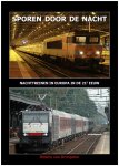 Wesley van Drongelen - Sporen door de nacht ,nachttreinen in Europa in de 21e eeuw
