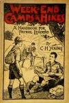 C. H. Young - Week-End Camps & Hikes A Handbook for Patrol Leaders