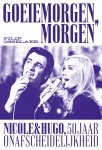 Filip Osselaer - Goeiemorgen, morgen Nicole & Hugo: 50 jaar onafscheidelijkheid