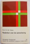 Vrieze M - Nadenken over de samenleving Christelijk Perspectief 24 Aspecten der werkelijkheid wijsgerig en bijbels belicht