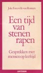 J. Forceville-van Rossum - Een tijd van stenen rapen