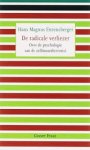 Enzensberger, Hans Magnus - De radicale verliezer / over de psychologie van de zelfmoordterrorist