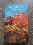 Visser, Carolijn - Brandend zout