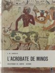 L  N Lavolle - L'Acrobate de Minos.