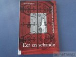 Rooijakkers, Gerard. - Eer en schande. Volksgebruiken van het oude Brabant.