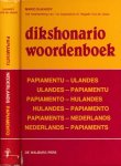 Dijkhoff, Mario met medewerking van Magalis Vos de Jesús - Dikshonario Woordenboek: Papiamentu - Ulandes / Ulandes - Papiamentu, Papiamento - Hulandes / Hulandes - Papiamento, Papiaments - Nederlands / Nederlands - Papiaments