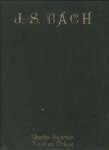 BIRNIE, C.F.TH. EN ANDEREN - Johann Sebastian Bach 1750 - 1950