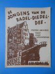 Sjouwerman, Jaap - De Jongens van de Radel-diedel-dee
