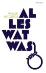 Willem Melchior - Alles wat was