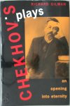 Richard Gilman 46391 - Chekhov's Plays
