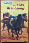Nowee, Paul & Illustrator Kresse, Hans G. - Arendsoog 39: ...alias Arendsoog / druk 9 / oplage 2