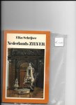 Schryver,Elka - Nederlands Zilver / druk 5