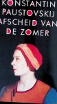 Konstantin, Paustovski - Afscheid van de zomer en andere verhalen Konstantin, Paustovski - Afscheid van de zomer en andere verhalen